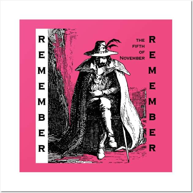 Remember Remember Guy Fawkes Illustration Wall Art by taiche